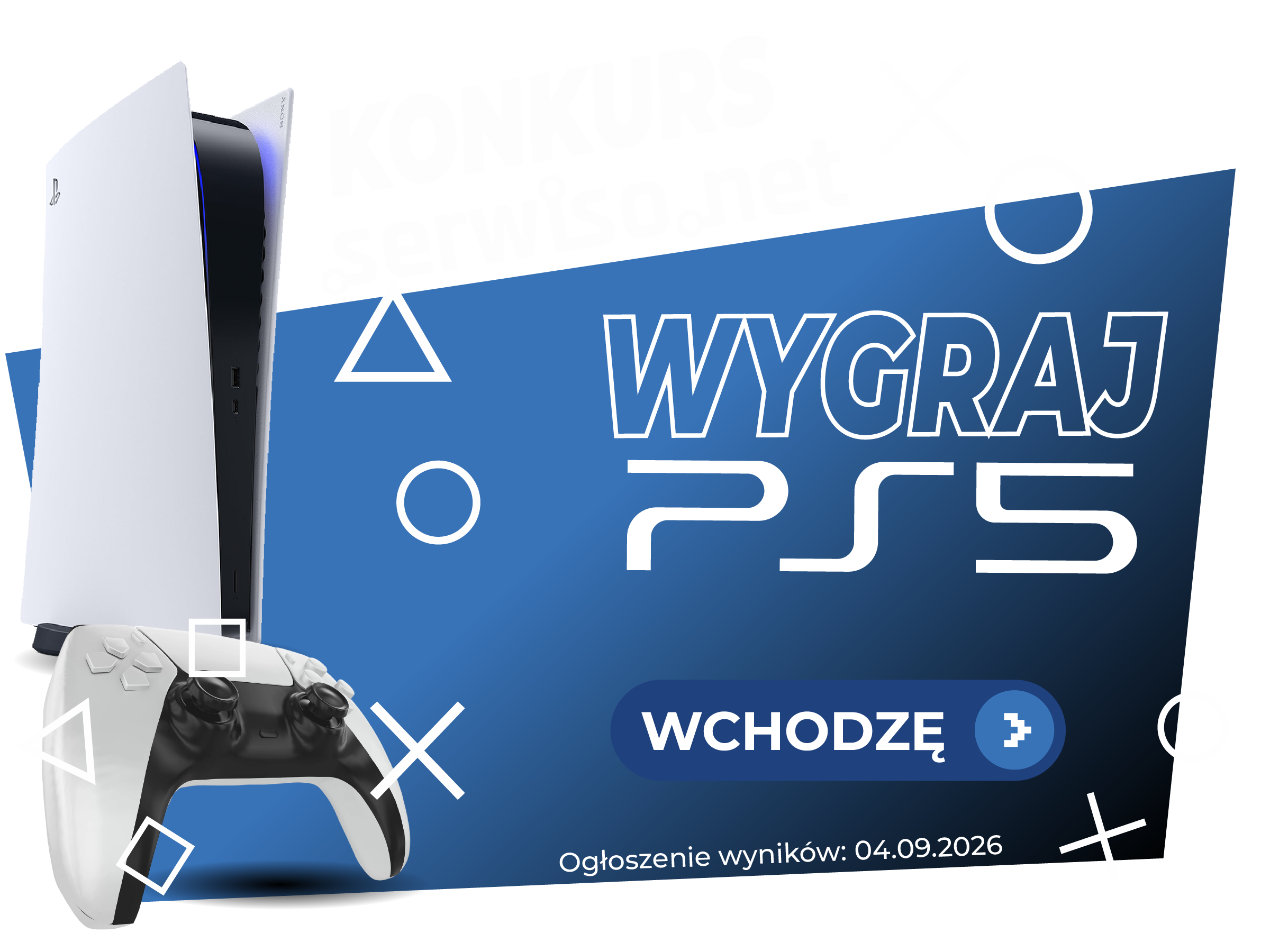 Konkurs serwiso.net — wygraj PlayStation 5. Kliknij, żeby wziąć udział.